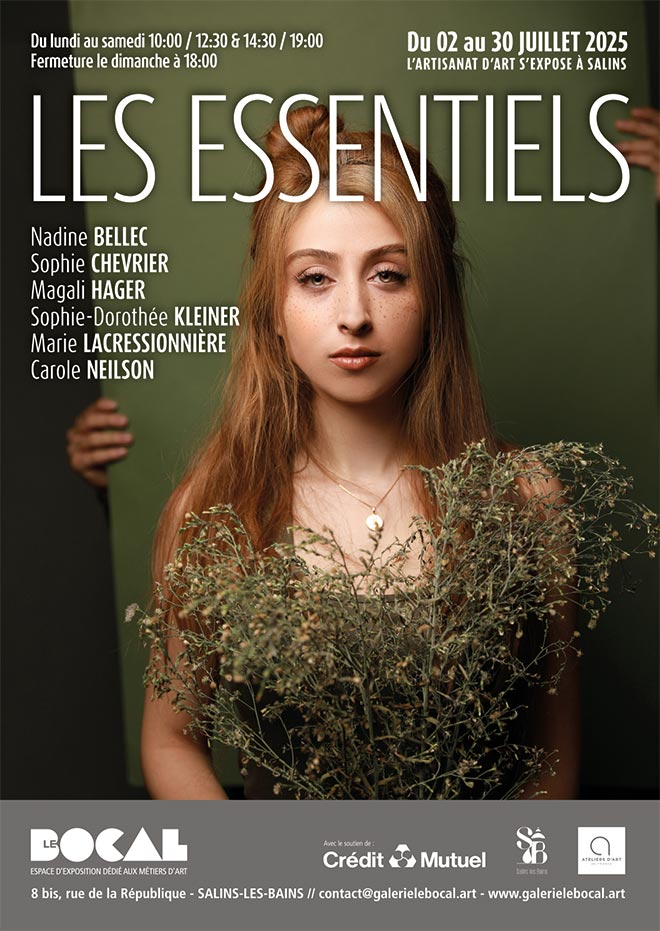 Le Bocal - Les Essentiels - exposition du mois de juillet 2025
